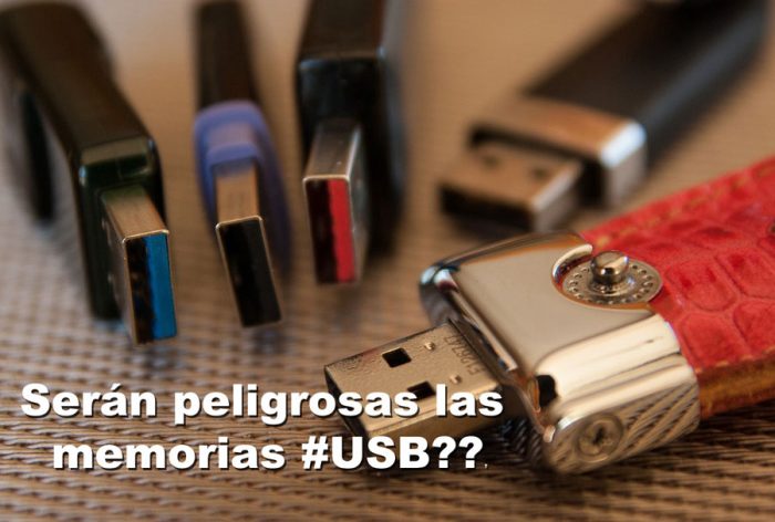 Memorias USB ¡No se imagina el riesgo que implica el uso de una memoria USB!