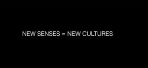 Nuevos sentidos = nuevas culturas