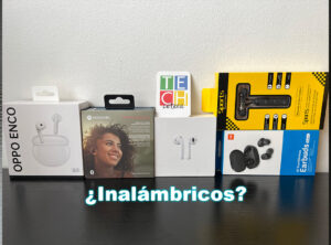 Hablemos sobre los modelos de Audífonos Inalámbricos