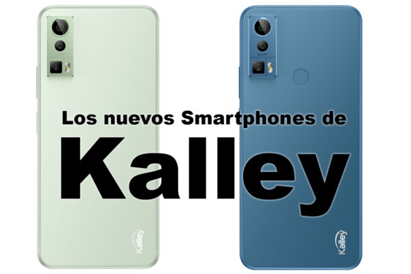 Smartphones de Kalley a Agosto de 2023