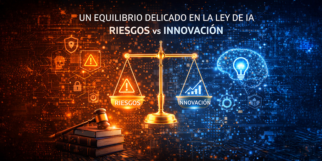Regulación de IA: riesgos vs innovación
